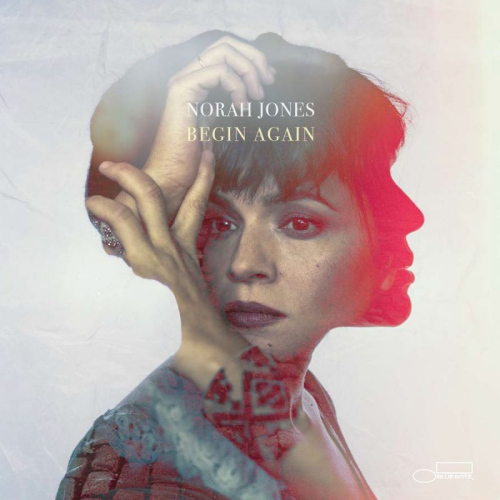 JONES, NORAH - BEGIN AGAINJONES, NORAH - BEGIN AGAIN.jpg